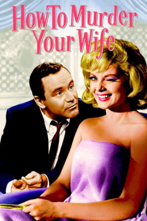 How to Murder Your Wife (1965)