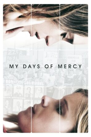 My Days of Mercy (2018)
