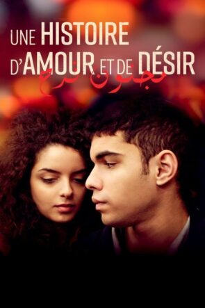 Une histoire d’amour et de désir (2021)