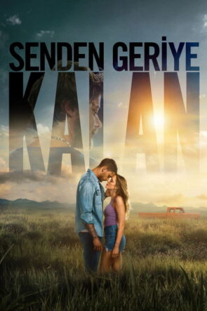 Senden Geriye Kalan (2026)