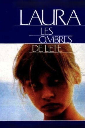 Laura, les ombres de l’été (1979)