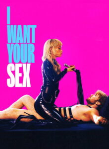 I Want Your Sex (2026) izle